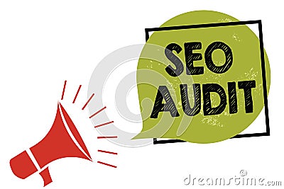 Text sign showing Seo Audit. Conceptual photo Search Engine Optimization validating and verifying process Megaphone loudspeaker sp Stock Photo