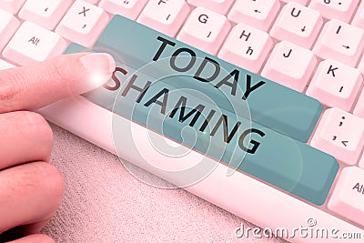 Text sign showing Shaming. Concept meaning subjecting someone to disgrace, humiliation, or disrepute by public exposure Stock Photo
