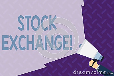 Text sign showing Stock Exchange. Conceptual photo the place where showing buy and sell stocks and shares Hand Holding Stock Photo