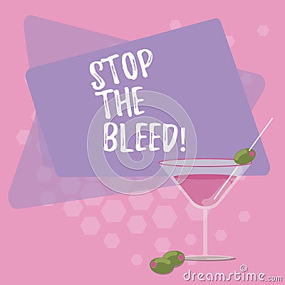 Text sign showing Stop The Bleed. Conceptual photo Medical treatment for stopping the blood running from injury Filled Stock Photo