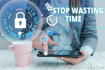 Text sign showing Stop Wasting Time. Conceptual photo advising demonstrating or group start planning and use it woman Stock Photo