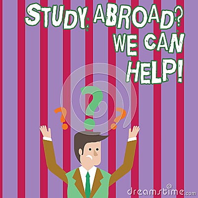 Text sign showing Study Abroadquestion We Can Help. Conceptual photo going overseas complete your studies. Stock Photo