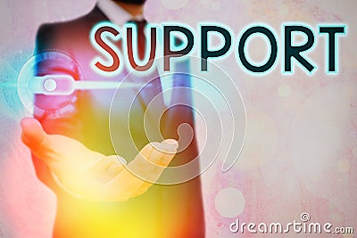 Text sign showing Support. Conceptual photo to agree with and give encouragement to someone or something Stock Photo
