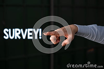 Text sign showing Survey. Conceptual photo research method used for collecting data from a predefined group Finger Stock Photo