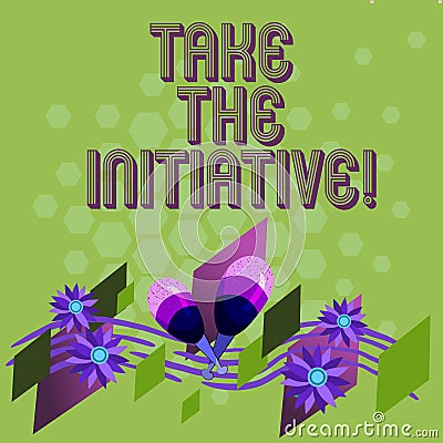 Text sign showing Take The Initiative. Conceptual photo Begin task steps actions or plan of action right now Colorful Stock Photo
