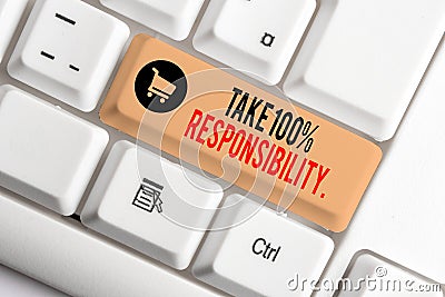 Text sign showing Take 100 Percent Responsibility. Conceptual photo be responsible for list of things objects to do Stock Photo