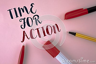 Text sign showing Time For Action. Conceptual photo Do not sit idle take initiative get work done duly written on plain Pink backg Stock Photo