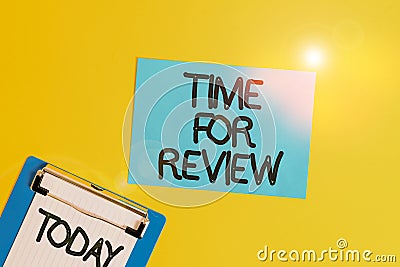 Text sign showing Time For Review. Conceptual photo Evaluation Feedback Moment Perforanalysisce Rate Assess Metal Stock Photo