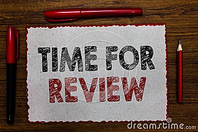 Text sign showing Time For Review. Conceptual photo Evaluation Feedback Moment Performance Rate Assess Red bordered white page cen Stock Photo