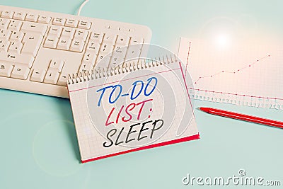 Text sign showing To Do List Sleep. Conceptual photo Things to be done Priority object is to take a rest Paper blue desk Stock Photo
