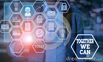 Text sign showing Together We Can. Conceptual photo unity can makes everything possible One powerful group. Stock Photo