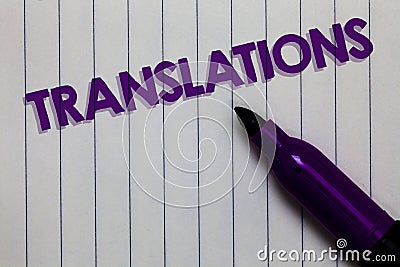 Text sign showing Translations. Conceptual photo Written or printed process of translating words text voice Notepad marker pen ide Stock Photo