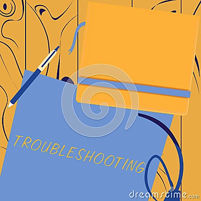 Text sign showing Troubleshooting. Word for an act of investigating or dealing with in the problems occured Stock Photo