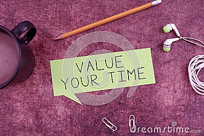 Text sign showing Value Your Timeasking someone to make schedule and get beat of his life. Word Written on asking Stock Photo