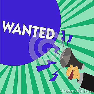 Text sign showing Wanted. Conceptual photo Desire something Wish want Hoping for Somebody being searched Stock Photo