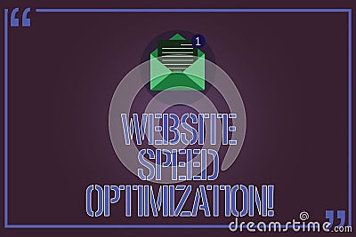 Text sign showing Website Speed Optimization. Conceptual photo Improve website speed to drive business goals Open Stock Photo