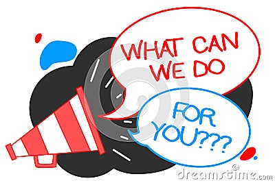 Text sign showing What Can We Do For You question question question. Conceptual photo how may I help assist Megaphone loudspeaker Stock Photo
