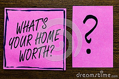 Text sign showing What s is Your Home Worth question. Conceptual photo Value of a house Property Cost Price Rate Violet Stock Photo