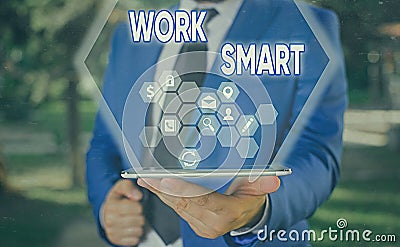 Text sign showing Work Smart. Conceptual photo figuring out in order to reach goals in the most efficient way. Stock Photo