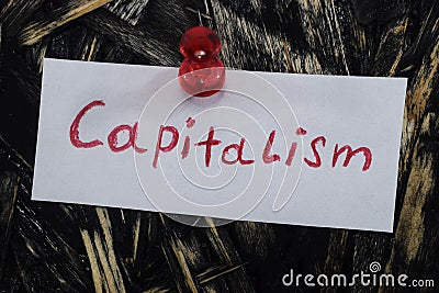 A simple and understandable inscription, capitalism Stock Photo