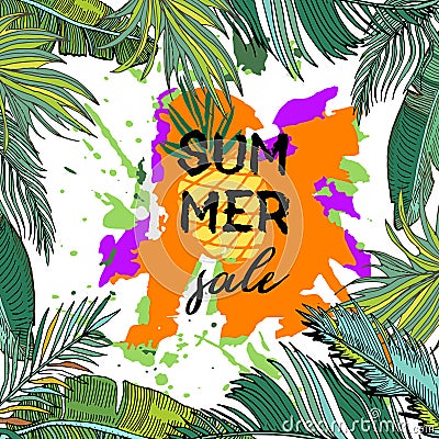 Text Summer sale, discount banners.Juicy pineapple, citrus with grunge elements, ink drops, tropical plants, abstract background Vector Illustration