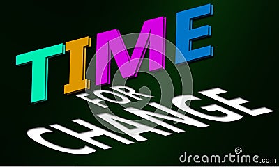 Text 'time for change' on a green background Stock Photo