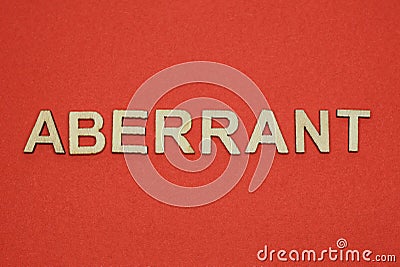 Text the word aberrant from gray wooden small letters Stock Photo
