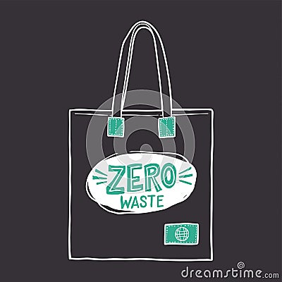 Textile environmentally friendly reusable shopping bags with lettering Zero Waste Vector Illustration