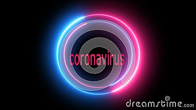 Textual warning coronavirus, text animation coronavirus on a dark background with neon circles Stock Photo