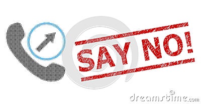 Textured Say No! Seal and Halftone Dotted Outgoing Call Vector Illustration