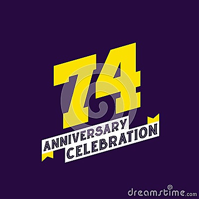 74th Anniversary Celebration vector design, 74 years anniversary Vector Illustration