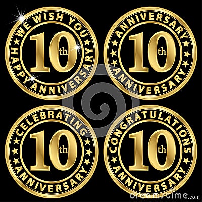 10th anniversary golden label set, celebrating 10 years anniversary signs set, vector illustration Vector Illustration