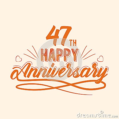 47th Happy Anniversary Celebration, 47 anniversary lettering Design Vector Illustration