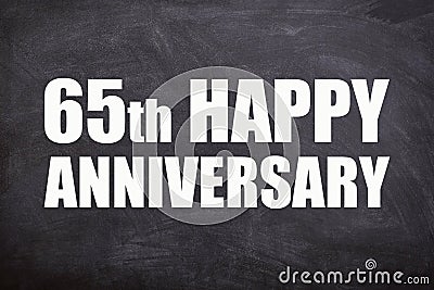 65th happy anniversary text with blackboard background for couple and Anniversary Stock Photo