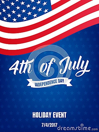 4th of July. USA Independence Day poster. Fourth of July holiday event banner Vector Illustration