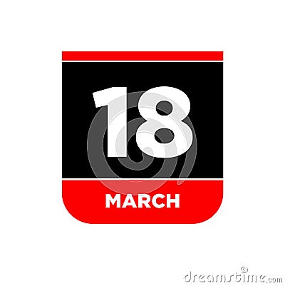 18th March Calendar vector icon. 18 March typography Stock Photo