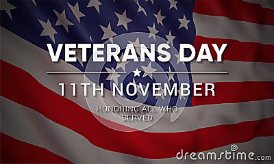 11th november - Veterans Day. Honoring all who served. Vector Illustration