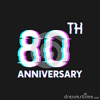 80th Years Anniversary Logo with Glitch Effect Style Vector for Banner, Poster, Flyer, Event Logo Vector Illustration