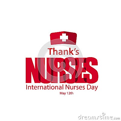 Thanks Nurses International Nurses Day Vector Template Design Illustration Vector Illustration