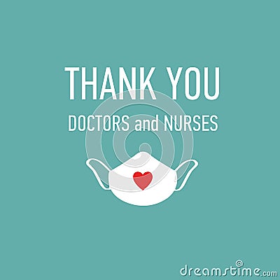 Thank you Doctors and Nurses vector hand drawn poster with symbol of love, brave heart and gratitude to all workers of Vector Illustration