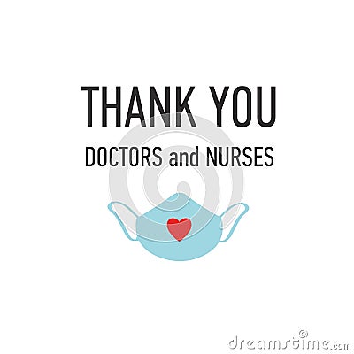 Thank you Doctors and Nurses vector hand drawn poster with symbol of love, brave heart and gratitude to all workers of Vector Illustration