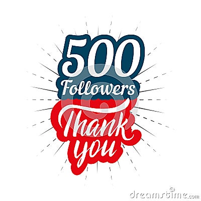 Thank you 500 followers card for celebrating many followers in social network Vector Illustration