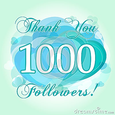Thank you 1000 followers card. Vector Illustration