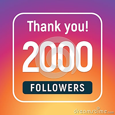 Thank you 2000 followers congratulation subscribe. 2k like follow anniversary Vector Illustration