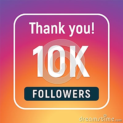 Thank you 10000 followers congratulation subscribe. 10k like follow anniversary Vector Illustration
