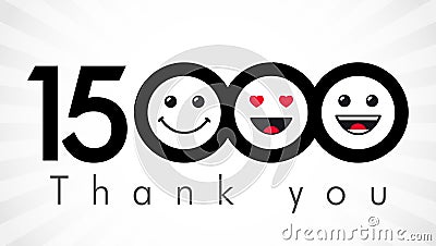 Thank you 15000 followers numbers. Vector Illustration