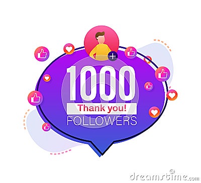 Thank you 1000 followers numbers. Flat style banner. Congratulating multicolored thanks image for net friends likes Vector Illustration