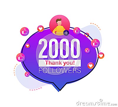 Thank you 2000 followers numbers. Flat style banner. Congratulating multicolored thanks image for net friends likes Vector Illustration