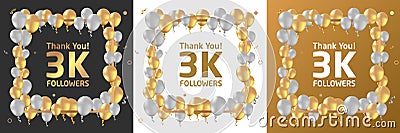 Thank you, 3k or three thousand followers or subscribers celebration design. Social media background made of gold black and white Vector Illustration