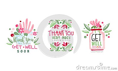 Thank You Logo Design Set, Get Well Soon Hand Drawn Labels Vector Illustration Vector Illustration
